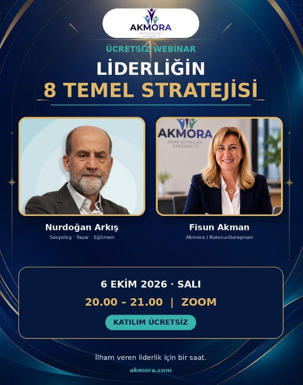 «Liderliğin 8 Temel Stratejisi» webinar afişi — Nurdoğan Arkış ve AKMORA kurucu-danışmanı Fisun Akman